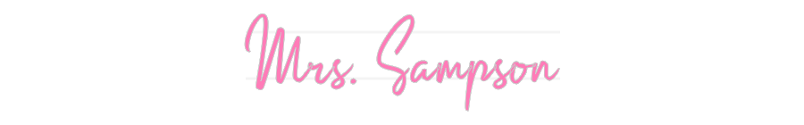 Your Custom Neon Sign Mrs. Sampson