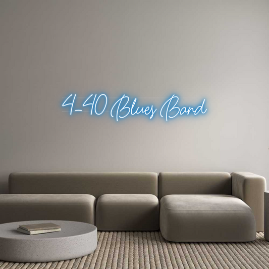Your Custom Neon Sign 4-40 Blues Band
