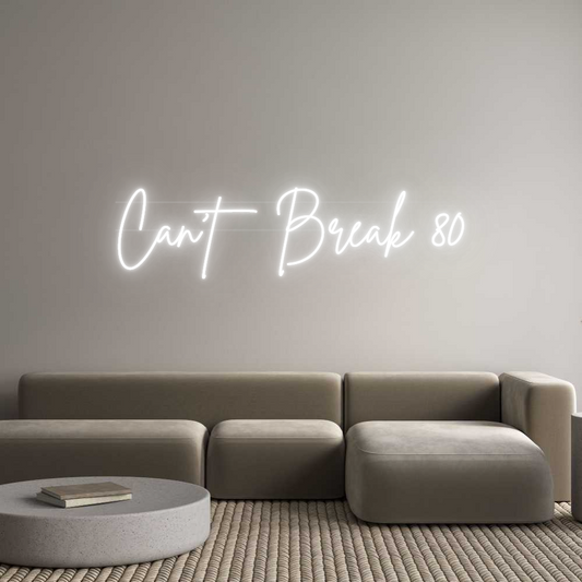 Your Custom Neon Sign Can't Break 80
