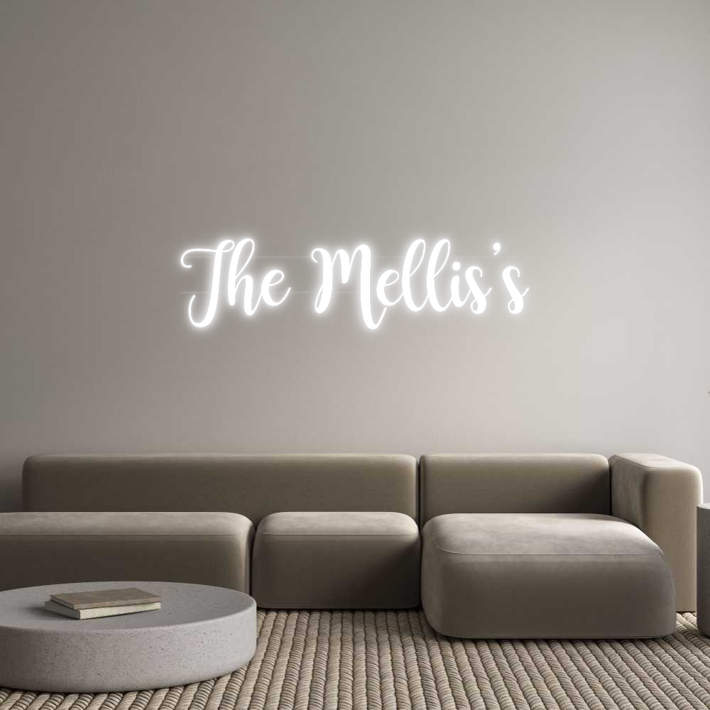 Your Custom Neon Sign The Mellis’s