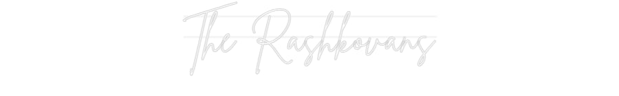 Your Custom Neon Sign The Rashkovans