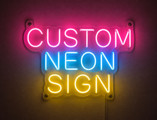 Your Custom Neon Sign